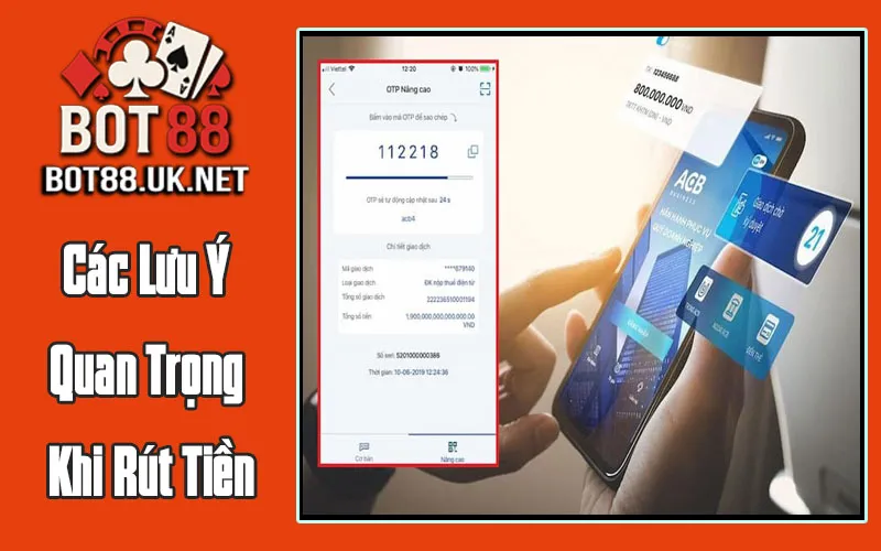Các Lưu Ý Quan Trọng Khi Rút Tiền