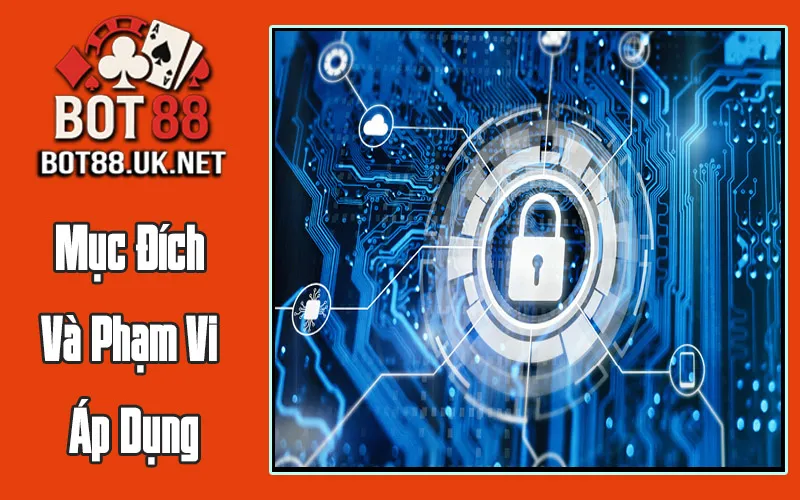 Mục Đích Và Phạm Vi Áp Dụng